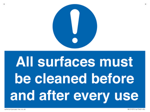 All surfaces must be cleaned before and after every use